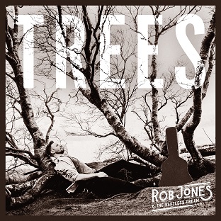 Rob Jones & The Restless Dream